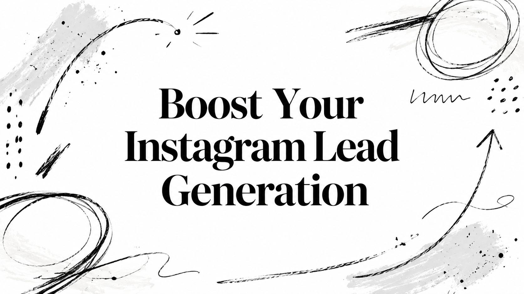 Boost Your Instagram Lead Generation