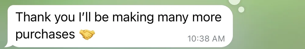 Screenshot: “Thank you I'll be making many more purchases 🤝” — Customer · Telegram bot · 10:38 AM